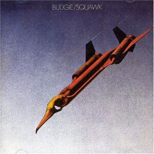 Budgie - Squawk  LP LP